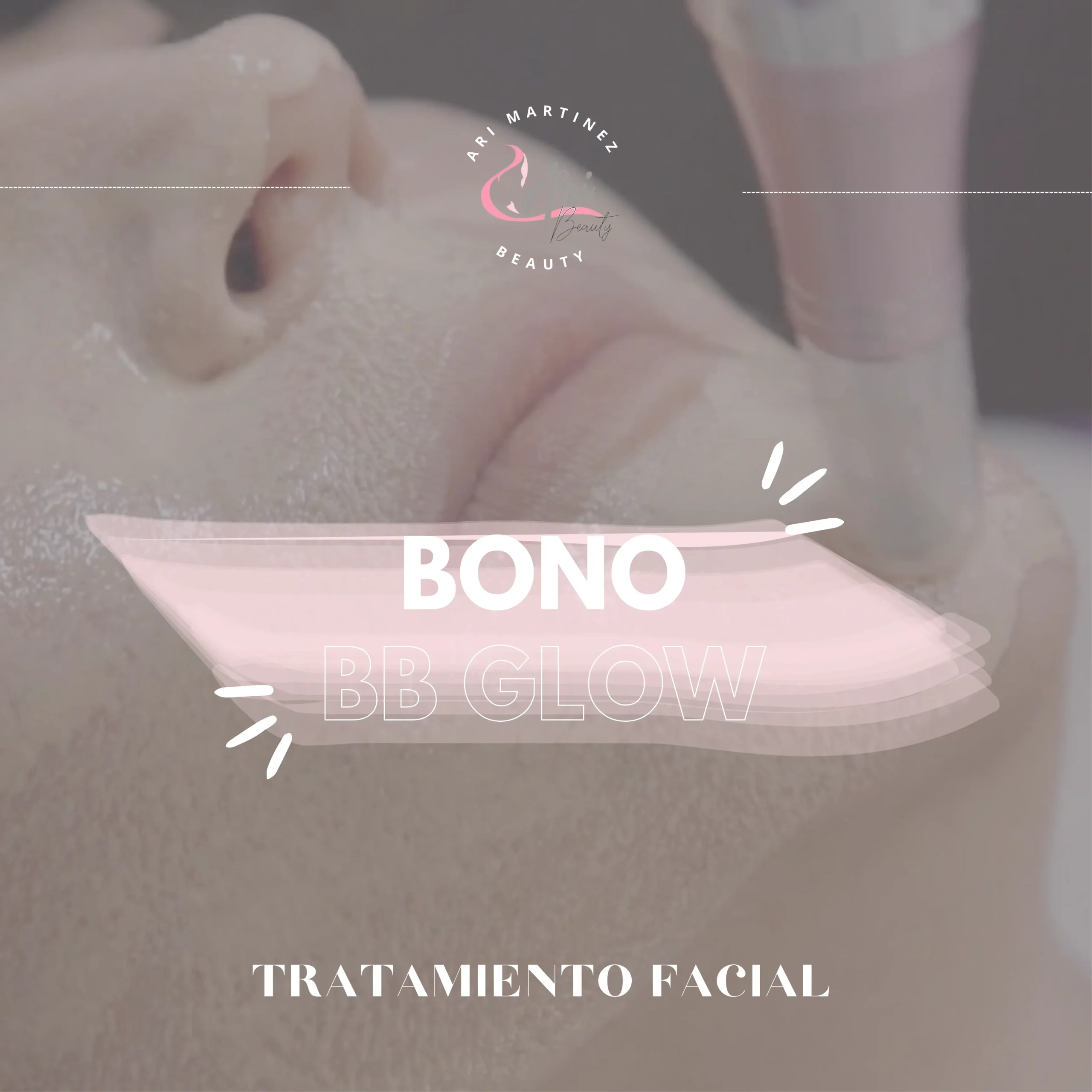 Bono para tratamiento facial en Ari Martínez Beauty del curso profesional "Belleza en Acción"